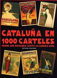 CATALUÑA EN MIL CARTELES | 9788493107871 | CARULLA, JORDI