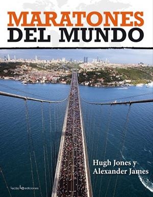 MARATONES DEL MUNDO | 9788415088844 | JONES, HUGH / JAMES, ALEXANDER