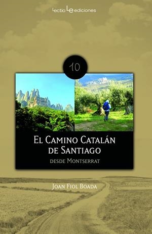 CAMINO CATALAN DE SANTIAGO, EL | 9788496754485 | FIOL BOADA, JOAN