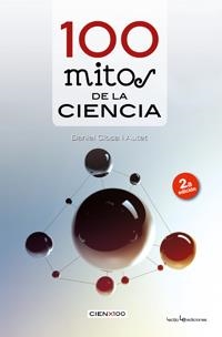 100 MITOS DE LA CIENCIA | 9788415088226 | CLOSA AUTET, DANIEL
