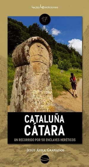 CATALUÑA CATARA | 9788416012176 | ÁVILA GRANADOS, JESÚS