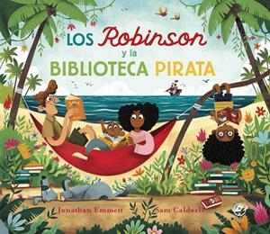 ROBINSON Y LA BIBLIOTECA PIRATA, LOS | 9788418664939 | EMMET, JONATHAN