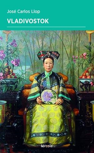 VLADIVOSTOK | 9788417425999 | LLOP, JOSE CARLOS