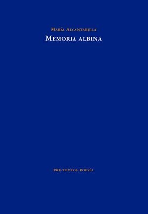 MEMORIA ALBINA | 9788419633057 | ALCANTARILLA, MARÍA