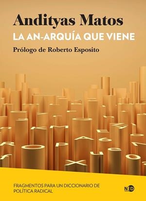 AN-ARQUÍA QUE VIENE, LA | 9788418273964 | MATOS, ANDITYAS