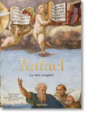 RAFAEL. LA OBRA COMPLETA. PINTURAS, FRESCOS, TAPICES, ARQUITECTURA | 9783836557047 | ROHLMANN, MICHAEL / ZÖLLNER, FRANK / GAERTRINGEN, RUDOLF HILLER VON / SATZINGER, GEORG