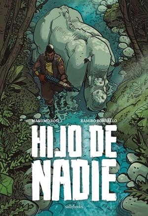 HIJO DE NADIE | 9788417255541 | ROSI, MASSIMO