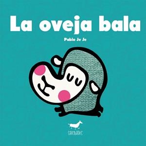 OVEJA BALA, LA | 9788494317248 | PABLO JE JE