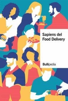SAPIENS DEL FOOD DELIVERY | 9788409418640 | ELBULLIFOUNDATION
