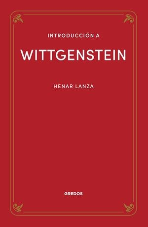 INTRODUCCIÓN A WITTGENSTEIN | 9788424940324 | LANZA GONZÁLEZ, HENAR