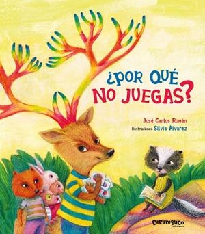 ¿POR QUÉ NO JUEGAS? | 9788417766641 | ROMÁN, JOSÉ CARLOS / ÁLVAREZ, SILVIA