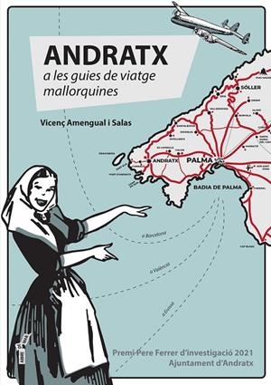 ANDRATX A LES GUIES DE VIATGE MALLORQUINES | 9788418441790 | AMENGUAL I SALAS, VICENÇ