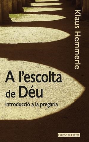A L'ESCOLTA DE DÉU | 9788491364597 | HEMMERLE, KLAUS