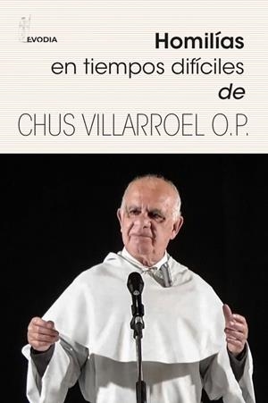 HOMILÍAS EN TIEMPOS DIFÍCILES | 9788412338171 | VILLARROEL, CHUS