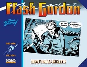 FLASH GORDON 1962 - 1964 : NUEVE TUMBAS EN MARTE | 9788419380920 | BARRY, DAN