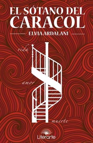 SÓTANO DEL CARACOL, EL | 9788494762604 | ARDALANI GARCÍA, ELVIA