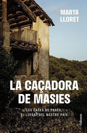 CAÇADORA DE MASIES, LA | 9788466430111 | LLORET BLACKBURN, MARTA