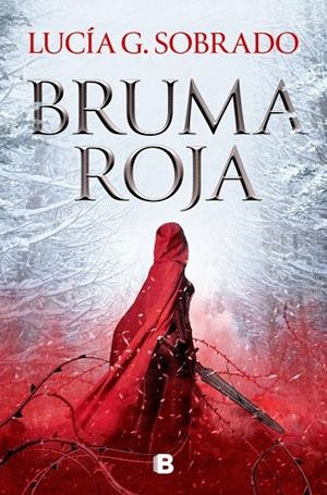BRUMA ROJA (01) | 9788466674874 | G. SOBRADO, LUCÍA