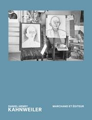 DANIEL-HENRY KAHNWEILER. MARCHAND ET ÉDITEUR | 9788412641936