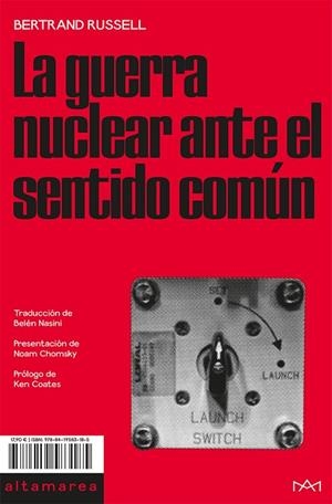 GUERRA NUCLEAR ANTE EL SENTIDO COMÚN, LA | 9788419583185 | RUSSELL, BERTRAND