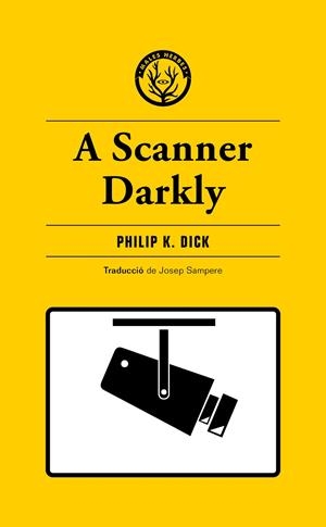 A SCANNER DARKLY | 9788412538465 | DICK, PHILIP K.