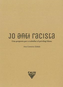 JO (ANTI)RACISTA | 9788412527940 | CAMEROS ZABALA, ANA