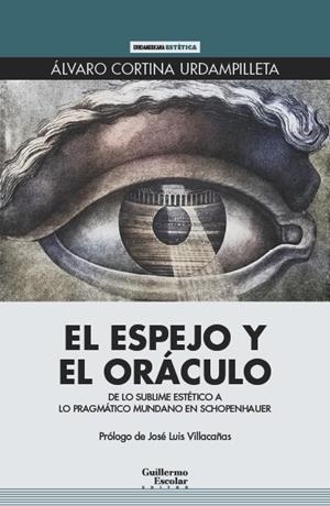 ESPEJO Y EL ORÁCULO, EL | 9788418981814 | CORTINA URDAMPILLETA, ÁLVARO