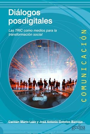 DIÁLOGOS POSDIGITALES | 9788418914966 | MARTA-LAZO, CARMEN