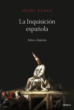 INQUISICIÓN ESPAÑOLA, LA | 9788491994954 | KAMEN, HENRY