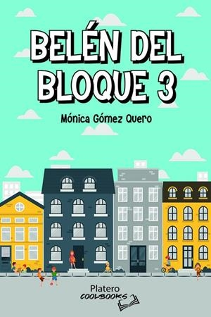 BELÉN DEL BLOQUE 3 | 9788419492296 | GOMEZ QUERO, MONICA