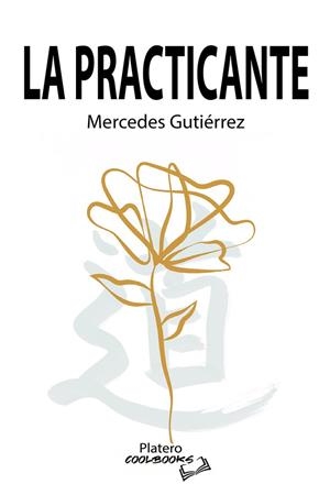 PRACTICANTE, LA | 9788419492234 | GUTIERREZ, MERCEDES