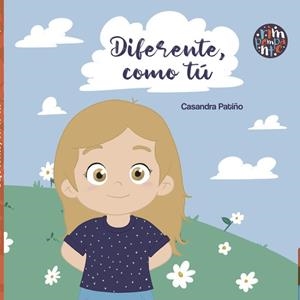DIFERENTE, COMO TÚ | 9788418942716 | PATIÑO, CASANDRA