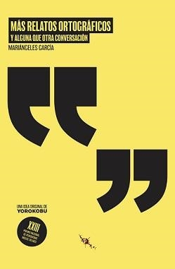 MÁS RELATOS ORTOGRÁFICOS (Y ALGUNA QUE OTRA CONVERSACIÓN) | 9788412600414 | GARCÍA GONZÁLEZ, MARIÁNGELES