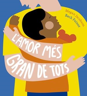 AMOR MÉS GRAN DE TOTS, L' | 9788419253866 | FEINER, BECK / JACOBSON, MEGAN
