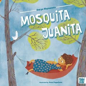 MOSQUITA JUANITA | 9788419602718 | SHYMANETS, DARYA