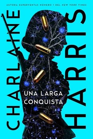 LARGA CONQUISTA, UNA (GUNNIE ROSE 2) | 9788419266033 | HARRIS, CHARLAINE