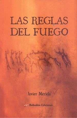 REGLAS DEL FUEGO, LAS | 9788419404466 | MÉRIDA, JAVIER