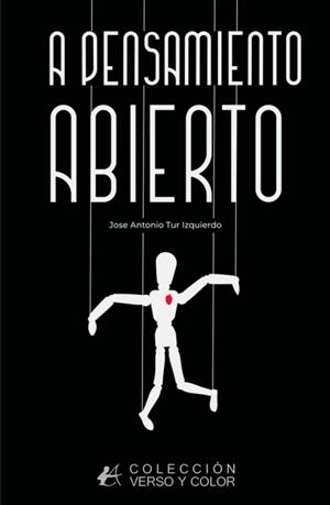 A PENSAMIENTO ABIERTO | 9788419595768 | TUR IZQUIERDO, JOSE ANTONIO