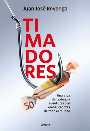 TIMADORES | 9788412597738 | REVENGA, JUAN JOSÉ