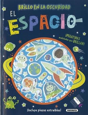 ESPACIO, EL - PEGATINAS QUE BRILLAN | 9788467792843 | EDICIONES, SUSAETA