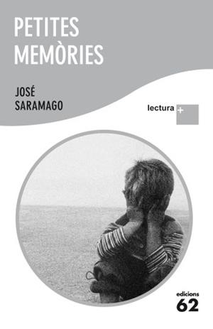 PETITES MEMÒRIES (LLETRA GRAN) | 9788429767339 | SARAMAGO, JOSÉ