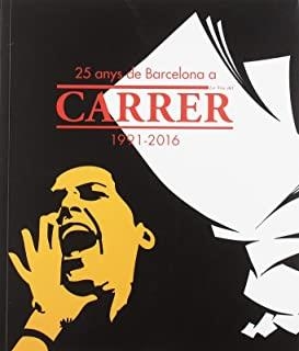 25 ANYS DE CARRER | 9788491560579 | BOGAJO CALDERÓN, NÉSTOR