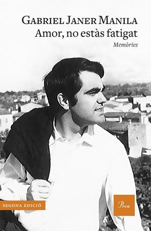AMOR, NO ESTÀS FATIGAT | 9788475887807 | JANER MANILA, GABRIEL