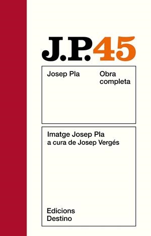 OBRA COMPLETA JOSEP PLA 45. IMATGE DE JOSEP PLA | 9788423312948 | PLA, JOSEP / VERGÉS COMA, JOSEP