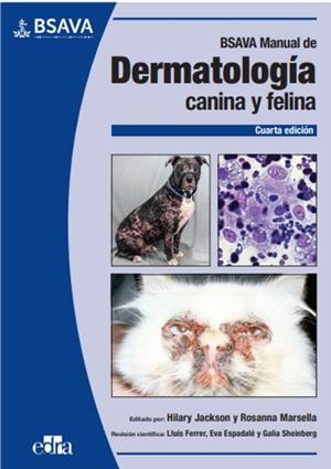 MANUAL DE DERMATOLOGIA CANINA Y FELINA (4 EDICIÓN) | 9788419156303 | JACKSON, HILLARY/MARSELLA, ROSANNA