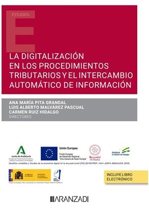 DIGITALIZACIÓN EN LOS PROCEDIMIENTOS TRIBUTARIOS Y EL INTERCAMBIO AUTOMÁTICO DE INFORMACIÓN | 9788411253208 | PITA GRANDAL, ANA MARIA
