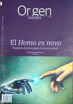 ORIGEN 30. EL HOMO EXNOVO | 9788412536362 | CARBONELL ROURA, EUDALD