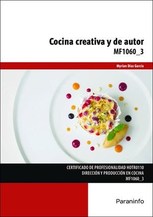 COCINA CREATIVA Y DE AUTOR | 9788428359504 | DIAZ GARCIA, MYRIAN