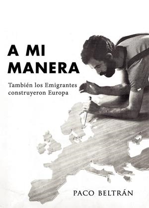 A MI MANERA | 9788419465665 | BELTRÁN BARCALA, FRANCISCO