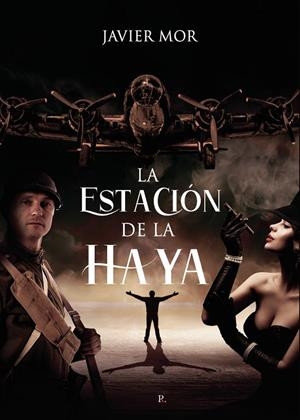ESTACIÓN DE LA HAYA, LA | 9788419504272 | MOR, JAVIER